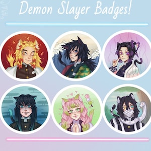 May include: Six colorful round badges featuring characters from the anime Demon Slayer. Each badge features a different character with a unique design and color scheme. The characters include Tanjiro Kamado, Nezuko Kamado, Zenitsu Agatsuma, Inosuke Hashibira, Giyu Tomioka, and Shinobu Kocho.