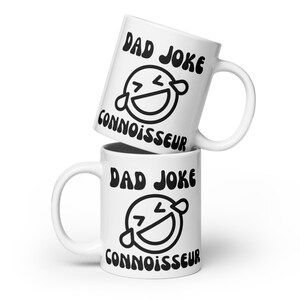 Dad Joke Connoisseur Mug, Dad Joke Mug, Dad Joke, Father&#39;s Day Mug, Gift for Dad, Gift for Father&#39;s Day, Funny Dad Coffee Mug