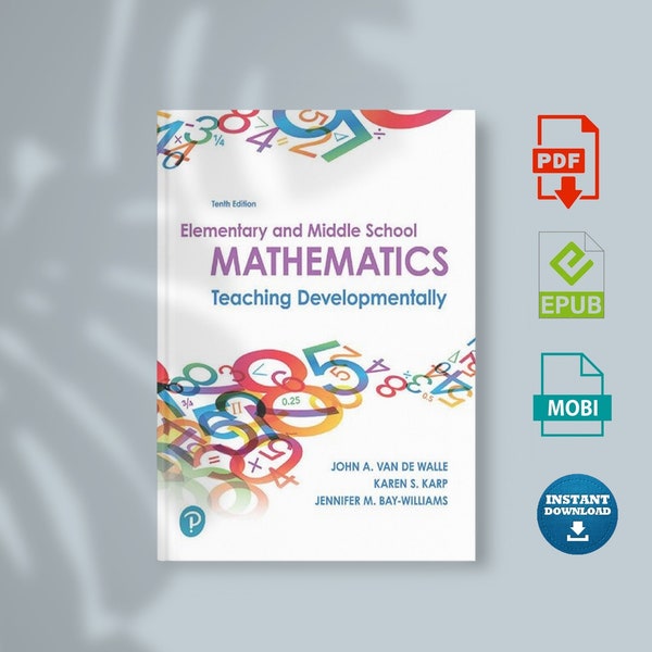 Elementary And Middle School Mathematics: Teaching Developmentally 10Th Edition