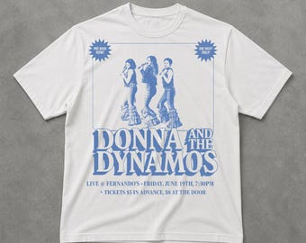 Vintage Donna and the Dynamos Shirt, One Night Only Tee, Mamma Mia Graphic Shirt, ABBA Fan Gift, Retro Musical Tee, 70s Music Shirt