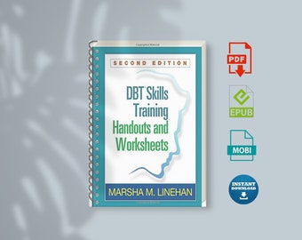 Dbt® Skills Training Handouts And Worksheets, Second Edition