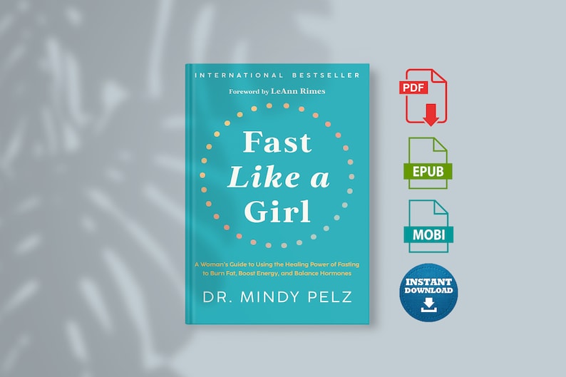 Fast Like a Girl: A Woman's Guide to Using the Healing Power of Fasting to Burn Fat, Boost Energy, and Balance Hormones image 1