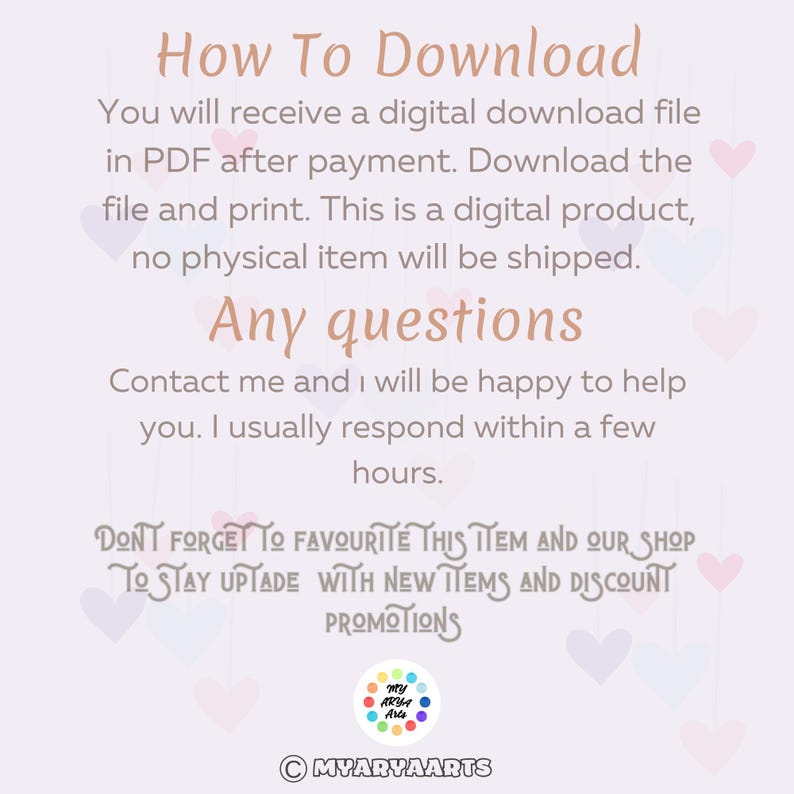 May include: A digital product information graphic with text in a soft brown colour. The text includes instructions on how to download a PDF file after purchase, and a reminder to favourite the item and shop for updates. The background is a light purple with heart shapes.