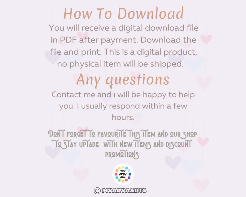 May include: A digital download product image with text that reads "How To Download" and "Any questions". The image is on a light purple background with heart shapes. The text also says "Don't forget to favourite this item and our shop".