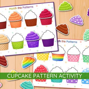 May include: A children's educational activity featuring cupcake patterns. The image shows two matching game boards with colorful cupcakes and individual cupcake toppers. The text "Match the Patterns" and "Cupcake Pattern Activity" are visible.