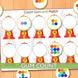 May include: An educational activity sheet titled Count Gum and Match with the text GUM COUNT. It features ten red gumball machine illustrations numbered one through ten, with some containing colorful circular gumballs to count and match.