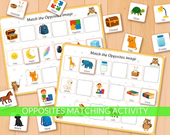 May include: Educational activity featuring two "Match the Opposites" game boards with colorful illustrations. The boards include pairs like "Open/Closed," "Day/Night," and "Tall/Short." The title "Opposites Matching Activity" is displayed.