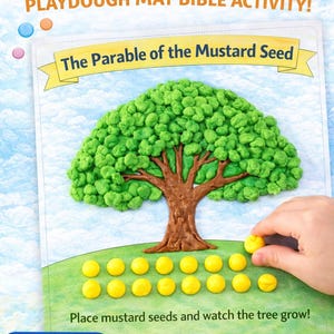 May include: A playdough mat featuring The Parable of the Mustard Seed with a brown and green tree made of modelling clay. The mat includes the text The Parable of the Mustard Seed, Matthew 13:31-32, and Place mustard seeds and watch the tree grow.