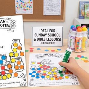 May include: A Jeremiah and the Potter dot marker activity sheet featuring a black and white line drawing of a potter at a wheel with various pots. The page includes the text Jeremiah and the Potter and the verse Like clay in the potter's hand, so are you in My hand. Jeremiah 18:6.