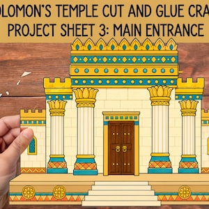 Pode incluir: Uma folha de projeto de artesanato em papel intitulada SOLOMON'S TEMPLE CUT AND GLUE CRAFT PROJECT SHEET 3: MAIN ENTRANCE. A ilustração mostra uma fachada de templo em amarelo, azul e castanho, com colunas, uma porta e escadas.