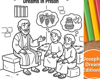 Puede incluir: Una página para colorear en blanco y negro titulada Joseph Interprets Dreams in Prison, que muestra a tres figuras en una habitación de piedra. Las burbujas de pensamiento muestran uvas y una cesta con un pájaro. El texto inferior dice Joseph said.