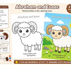 May include: A printable craft activity titled Abraham and Isaac featuring a ram illustration. Includes a black and white coloring page, a full-color version, and instructions to glue white and brown cotton balls onto the ram's body.