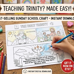 May include: A white paper coloring sheet titled The Holy Trinity featuring three illustrated panels depicting God the Father, Jesus the Son, and a dove representing the Holy Spirit with the text Matthew 28:19 and Teaching Trinity? Made Easy!
