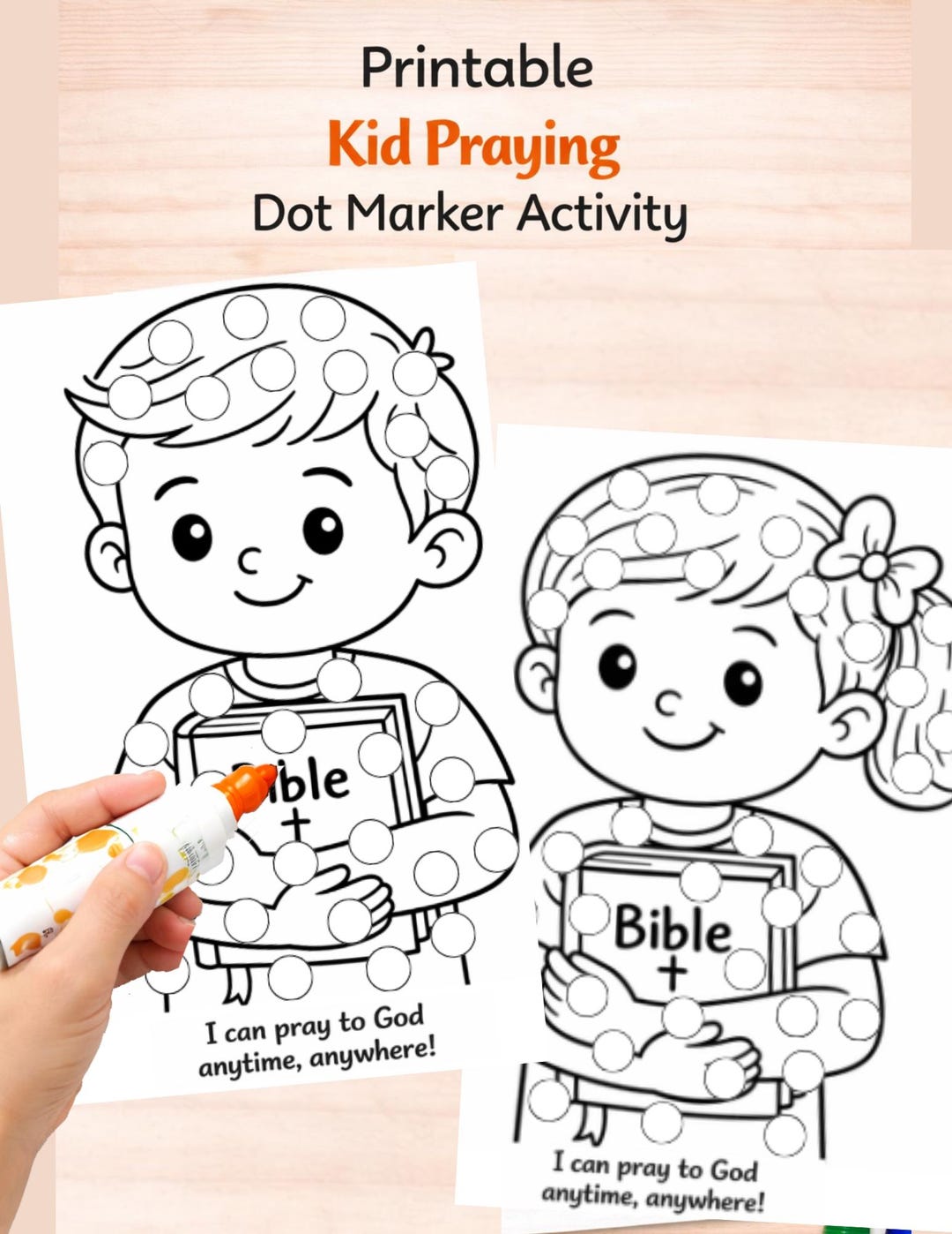 Kid Praying Dot Printable | God Hears Me When I Pray Dot Marker ...