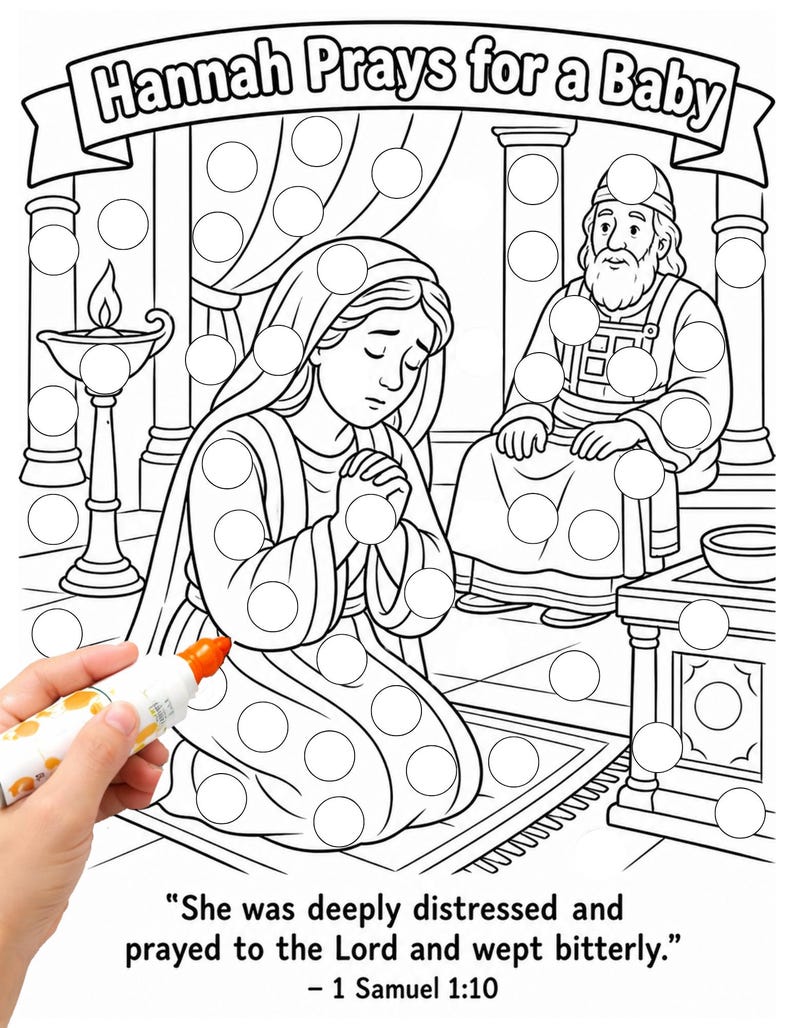 May include: Black and white coloring page with the text "Hannah Prays for a Baby." The image depicts a woman praying, with a man seated nearby. The page includes dot markers for coloring and a Bible verse.