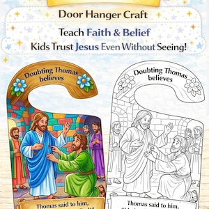 May include: Door hanger craft featuring the story of Doubting Thomas. The image shows a colorful illustration and a black and white outline of the same scene. Text includes "Doubting Thomas," "Teach Faith & Belief," and "Kids Trust Jesus Even Without Seeing!"