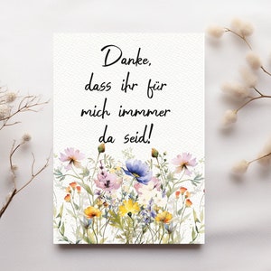 Postkarte " Danke, dass ihr für mich immer da seid!" / Geschenk für Mama, Freundin, Oma/ A6 Postkarte