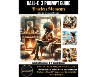 Timeless Moments: Ladies Enjoying Peace, AI Prompt Guide, ChatGPT, DALL-E, DALLE, Digital Download, Easy to Use, Ai Art