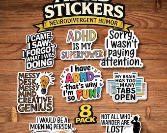 ADHD Stickers, Water-Resistant Vinyl Decals, Funny Neurodivergent Humor, Gift For ADHD Adults