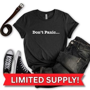Hitchhikers Guide Tee, Galaxy Inspired Shirt, Don&#39;t Panic T-shirt, Unisex Jersey Top, Sci-Fi Clothing