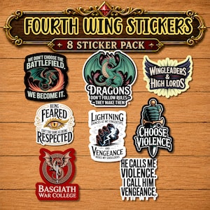 May include: A collection of eight stickers featuring fantasy-themed illustrations and text. Designs include dragons, a sword, a lightning-struck hand, and an eye, with quotes like "We don't choose the battlefield" and "Choose violence" in various colors.