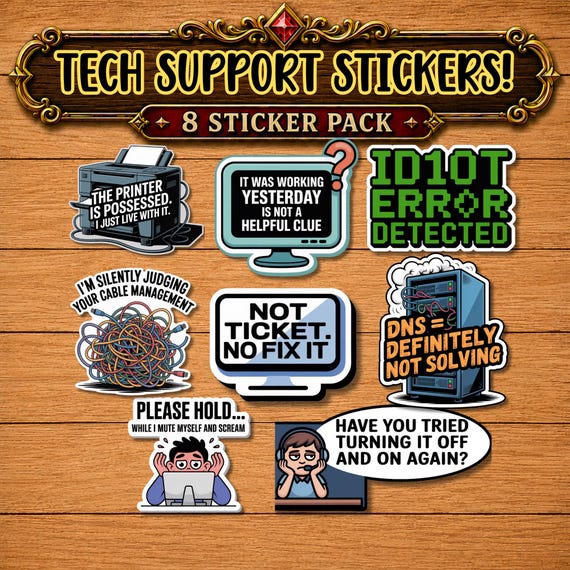 Tech Support Stickers, Tech Lover Gift, Water-Resistant Vinyl Decals, Tech Support Gift, Help Desk Support, Laptop Tech, Ticketing System