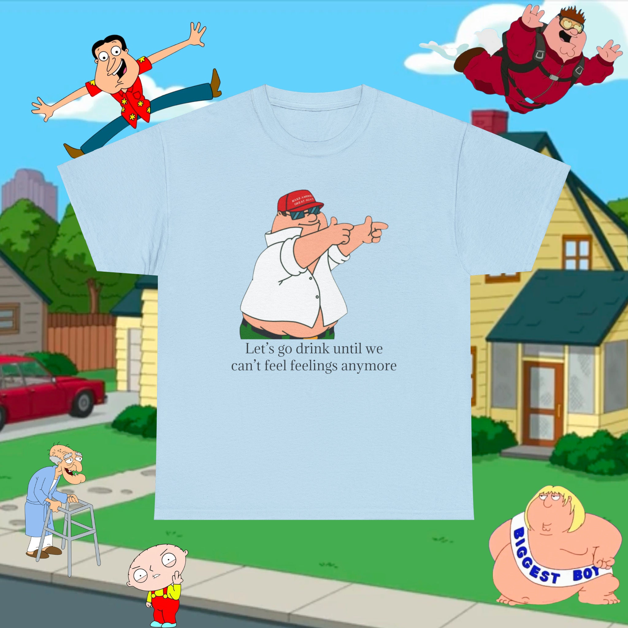 Peter Griffin, Family Guy Tee, Alcoholic Gift, Drinking Quote