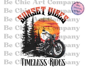 Sunset Vibes Timeless Rides PNG, Retro Motorcycle Sunset T-shirt design PNG, Digital Download, Sublimation Design, Vintage Biker PNG