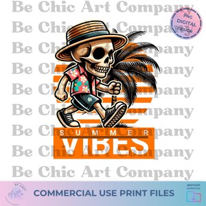 Summer Vibes PNG, Skeleton Sublimation Design, Trendy Skull, Summer Skeleton, Snarky Clipart, T-Shirt PNG, Skeleton Summer Design PNG