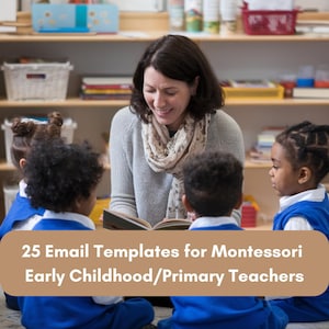 25 Email Templates for Montessori Early Childhood/Primary Teachers | Classroom Management