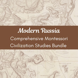 May include: A brown rectangle with the text "Modern Russia Comprehensive Montessori Civilization Studies Bundle" in white text. The background is a vintage map with brown and white lines.