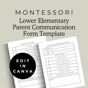 May include: A black and white printable form template for Montessori Lower Elementary Parent Communication. The form includes sections for the child's name, date, guidance notes, observation highlights, and a large space for additional observations.