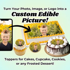 Custom Edible Image Cake Topper, Edible Picture, Cupcake Topper Cookie Topper, Edible Cake Image Topper, Wedding Birthday Grad, Anniversary