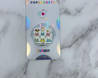 Just A Silly Goose Pop Grip