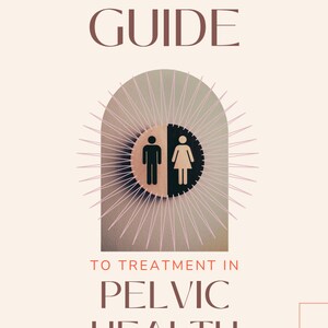 May include: A therapist guide to treatment in pelvic health. The cover features a stylized image of a male and female figure in a circle with a pink and white background.