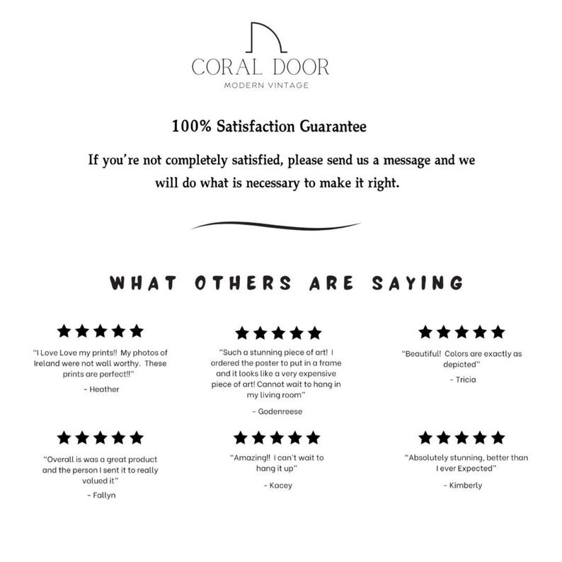 May include: A white background with text from Coral Door Modern Vintage. The text includes a 100% Satisfaction Guarantee and customer reviews with star ratings. The reviews mention the quality of the prints and customer satisfaction.