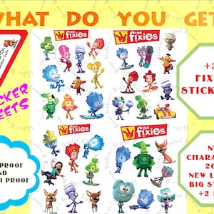May include: A promotional image for Fixies stickers. The image features colorful cartoon characters, sticker sheets, and text that reads "What Do You Get?" and "+35 Fixies Stickers!!!". The stickers are water and scratch proof.