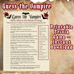 May include: Printable trivia game titled "Guess the Vampire." The game features a list of vampire-related questions and answers, with decorative bats and roses. The text "Instant Download" is also visible.