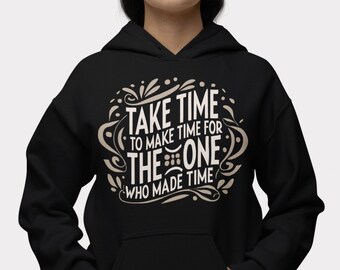 Take Time Graphic Islamic Hoodie | Islamic Gift