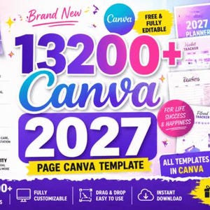 Peut inclure: Une collection numérique de plus de 13200 modèles de pages Canva 2027 comprenant des planificateurs, des journaux de bord, des trackers, des journaux et des outils de productivité. Le graphique inclut du texte comme Brand New et Instant Download.