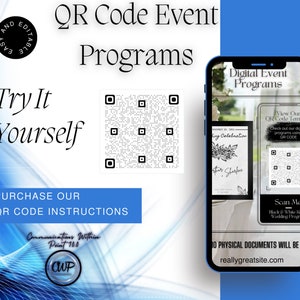 May include: A digital event program template with a QR code to access the program. The text on the screen reads "Digital Event Programs" and "View Our QR Code Template". The text "Scan Me! Black & White Rose Wedding Program" is also visible. The text "TO PHYSICAL DOCUMENTS WILL BE SENT" and "reallygreatsite.com" is at the bottom of the screen.