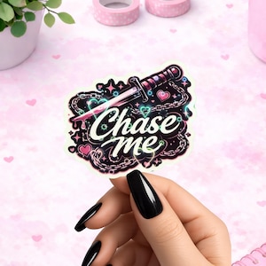 Dark Romance Sticker - Chase Me Morally Grey Quote Vinyl