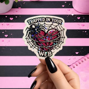 Spider Sticker - Trapped in Your Web Valentine Gothic Vinyl