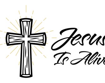 Jesus Is Alive Cross SVG, Wood Style Sunrays Design (Digital Download)