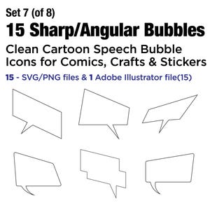 May include: Set of 15 sharp and angular speech bubble icons for comics, crafts, and stickers. The image shows various white speech bubble shapes with pointed and curved edges. Text on the image reads "15 Sharp/Angular Bubbles" and "Clean Cartoon Speech Bubble Icons for Comics, Crafts & Stickers."
