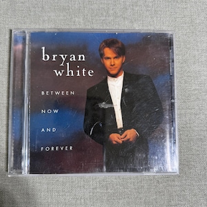 Between Now And Forever, Bryan White  Format: Audio CD