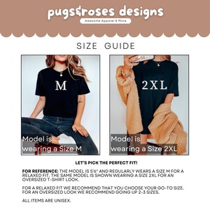 May include: Size guide graphic from "pugs&roses designs" featuring two models wearing black t-shirts, one size M and one size 2XL. Text includes "Let's Pick the Perfect Fit!" and sizing recommendations. All items are unisex.
