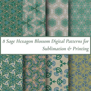 Pode incluir: Uma coleção de 8 padrões digitais de flores hexagonais em cor sálvia para sublimação e impressão. A imagem exibe oito designs geométricos repetitivos distintos em tons de verde sálvia, azul-petróleo e creme, com motivos florais.