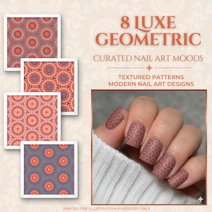 以下が含まれることがあります： 8 LUXE GEOMETRIC CURATED NAIL ART MOODS TEXTURED PATTERNS MODERN NAIL ART DESIGNSと書かれたデジタルディスプレイ。オレンジ、青、ピンクの円形パターンの正方形のサンプル4つと、お揃いのネイルアートが施された指先の写真が表示されています。