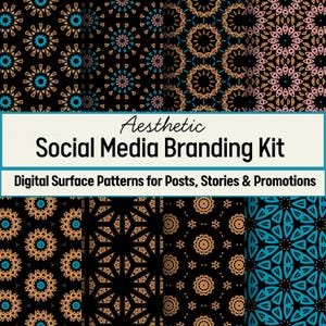 May include: Aesthetic Social Media Branding Kit with digital surface patterns. The patterns showcase detailed floral and geometric designs in teal, gold, and pink on black. The text reads "Digital Surface Patterns for Posts, Stories & Promotions."